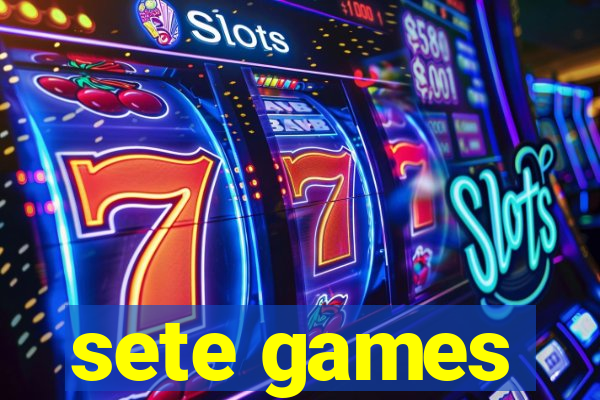 sete games